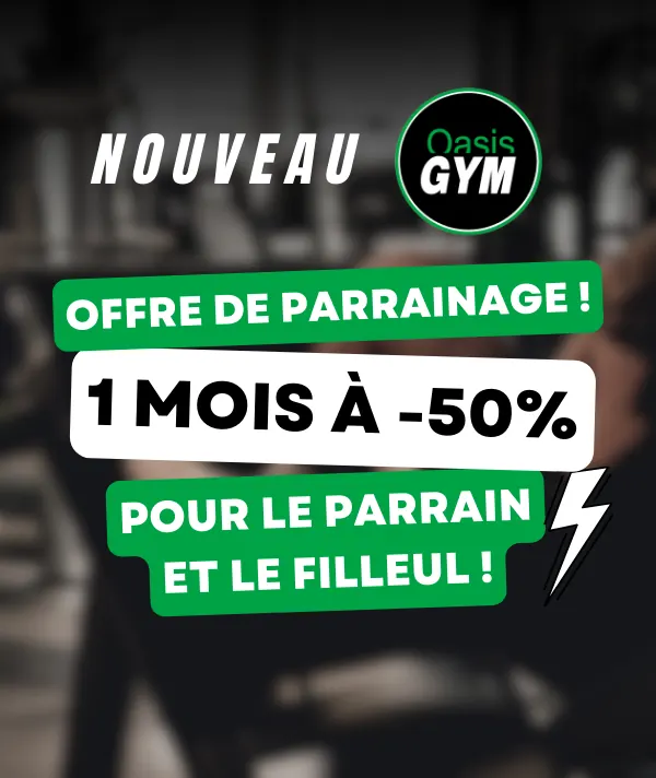 Offre de parrainage Oasis Gym : 1 mois à -50 %